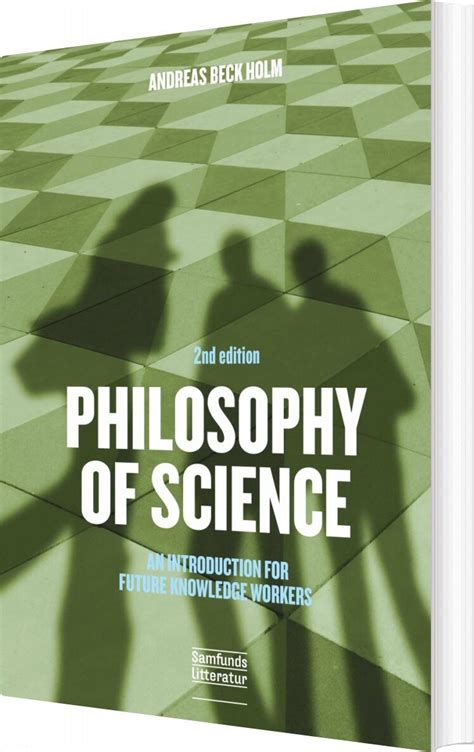 Philosophy Of Science Af Andreas Beck Holm Paperback Bog Guccadk