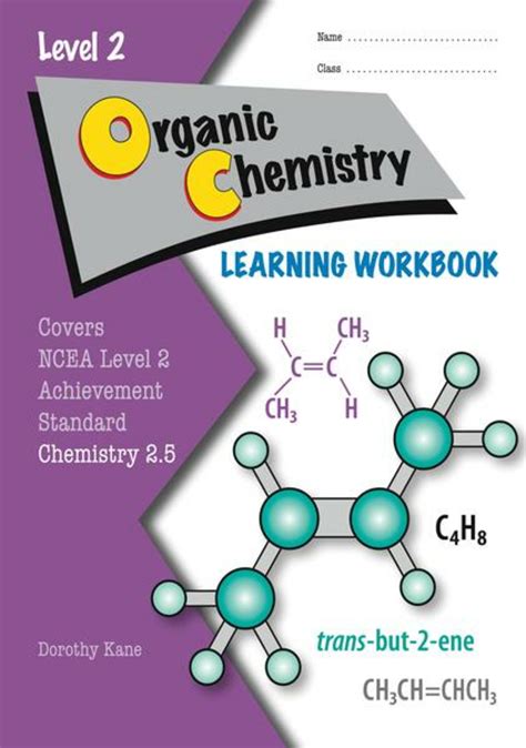 Learning Workbook Ncea Level 2 Chemistry 25 Organic Chemistry Whitcoulls