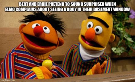 8 Bert And Ernie Meme Ideas Bert And Ernie Meme Bert Ernie Sesame Images
