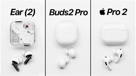 Nothing Ear Vs Airpods Pro Vs Galaxy Buds Pro Best Earbuds Youtube
