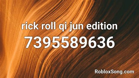 Rick Roll Epic Edition Roblox Id Roblox Music Codes