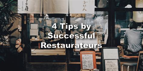 4 Tips By Successful Restaurateurs Naviworld Singapore