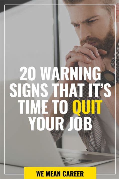 20 Signs You Need To Quit Your Job In 2020 Quitting Your Job Job Advice Quitting Job