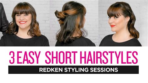 Redken Styling Sessions 3 Easy Short Hairstyles Youtube