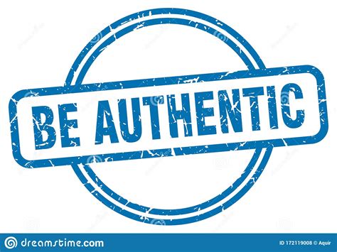 Be Authentic Stamp Be Authentic Round Grunge Sign Stock Vector