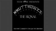 Tech N9ne Presents: NNUTTHOWZE - The Siqnal - YouTube