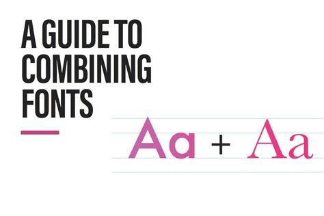 A Great Guide To Combining Fonts Combining