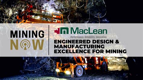 Elevating Mining Through Engineered Design And Manufacturing Excellence