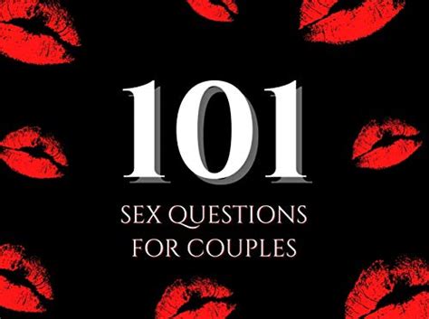 101 sex questions for couples sexy quiz for couples about sex sexuality intimacy relationship