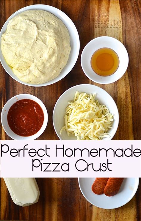 How To Make Perfect Homemade Pizza Crust Every Time With Full