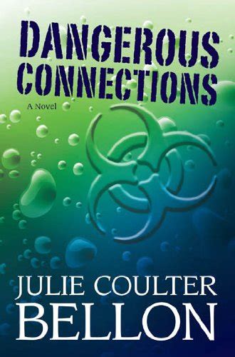 Dangerous Connections Ebook Bellon Julie Coulter Kindle