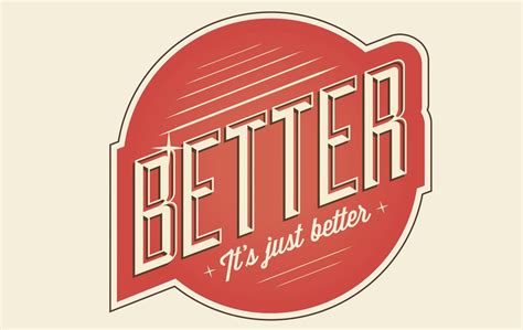 Better - It's Just Better | Open Resources