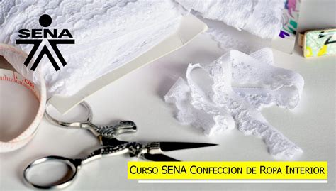 ≫curso Sena Confeccion De Ropa Interior Sena Sofia Plus