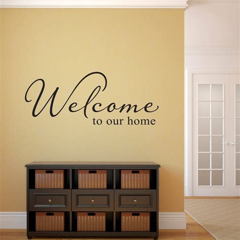 Welcome To Our Home Wall Decal Welcome Quote Decal