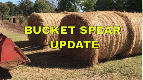 County Line Bucket Mount Hay Spear Update Youtube
