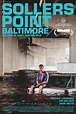 Sollers Point - Baltimore - Film (2018) - SensCritique