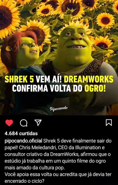 Shrek 5 Vem AÍ Dreamwor Confirma Volta Do Ogro Pipocando 20 In 4684