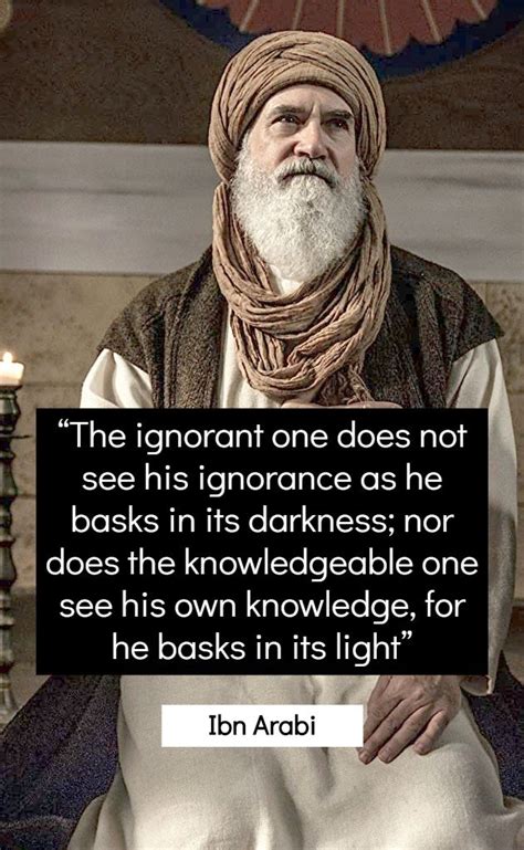 Inspirational And Spirtual Quotes By Ibn Arabi Ibn Arabi Sayings In