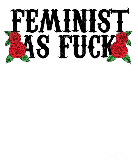 Feminist Af Womens Empowerment Politcal Equality Digital Art By Yestic