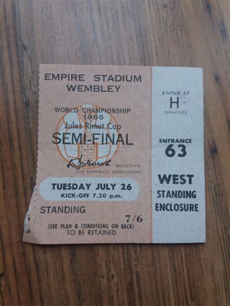 Trainer harold shepperdson, nobby stiles, roger hunt, gordon banks, jack charlton, george cohen, ray wilson, manager alf ramsey; 1966 World Cup Semi Final Ticket - England vs Portugal ...
