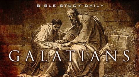 Introduction To Galatians Bible Study Daily