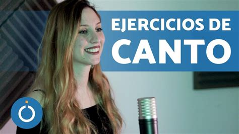 Aprender A Cantar Bien Con Ejercicios De VocalizaciÓn Youtube