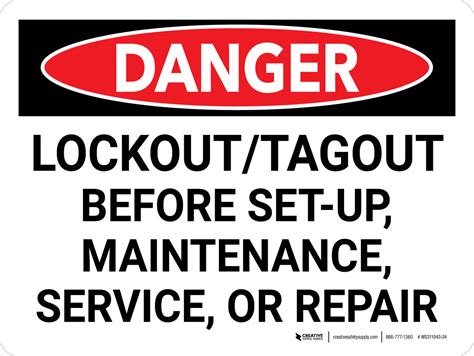 Danger Lockout Tagout Before Set Up Maintenance Service Or Repair