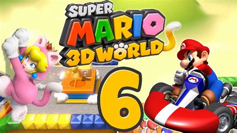 Lets Play Super Mario 3d World Part 6 Mario Kart D Youtube