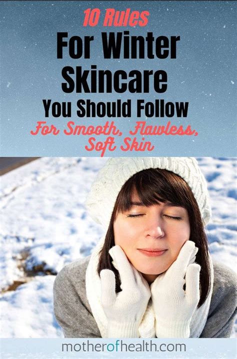 10 Rules For Winter Skincare You Should Follow For Smooth Flawless