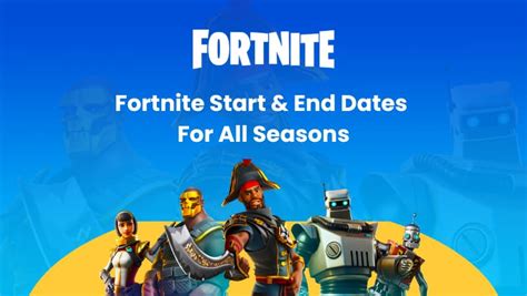 When Does The Fortnite Season End Fortnite Start And End Dates For