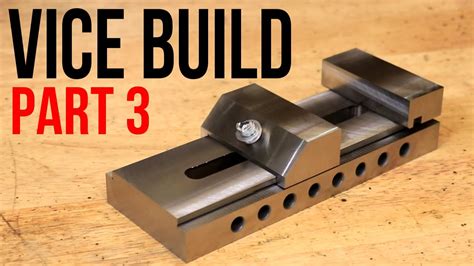 Toolmakers Vice Build Part Grinding And Finishing Youtube