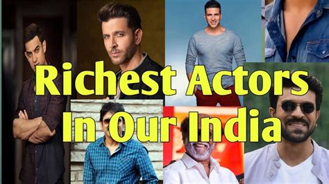 Top 10 Richest Actors In Our India Sopori Voice Youtube