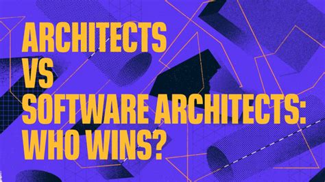 Architects Vs Software Architects Who Wins