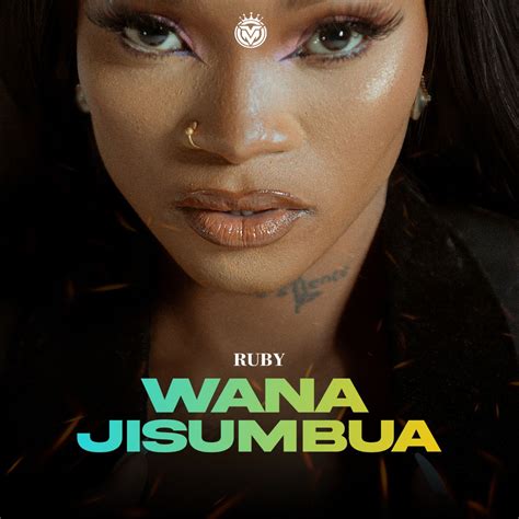 Audio Ruby Wanajisumbua Download Dj Mwanga