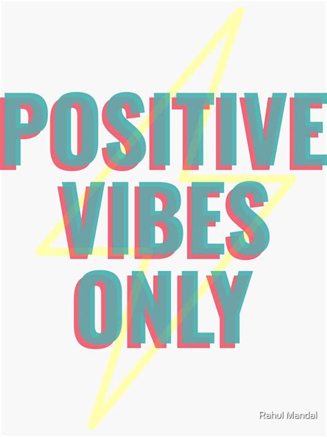 Positive Vibes Only Sticker By Nrahul1915 Redbubble