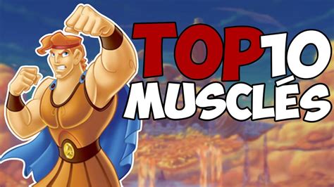 Top 10 Personnages Disney MusclÉs Youtube