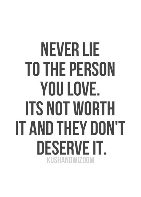 ⊱ Never Lie Quotes Inspirational Quotes Pictures Quotes To Live By