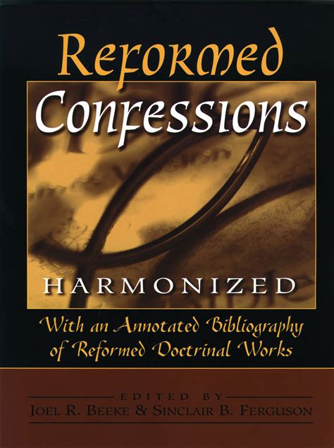 Reformed Confessions Harmonized | Baker Publishing Group