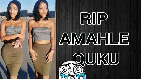 Amahle Quku Tribute 😫😭 Youtube