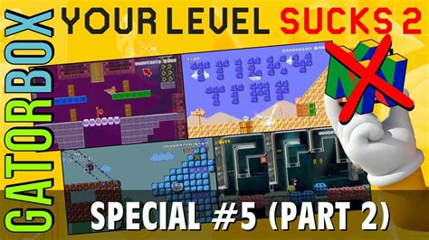 Your Level Sucks 2 Special 5 Part 2 Super Mario Maker 2 Youtube