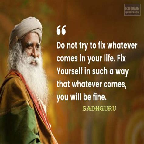 Sadhguru Quotes On Yoga Meditation Success And Life Known Quotes