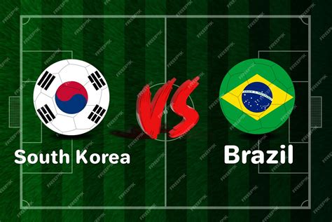 Premium Vector South Korea Vs Brazil Soccer Ball In Flag Design On