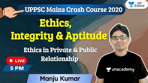 Uppsc Mains Crash Course Ethics Integrity And Aptitude Manju Kumar