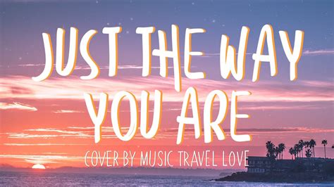 Tentunya lagu ini adalah salah satu lagu yang sering dinyanyikan. Bruno Mars - 'Just The Way You Are' / Music Travel Love Cover (Lyrics) Chords - Chordify