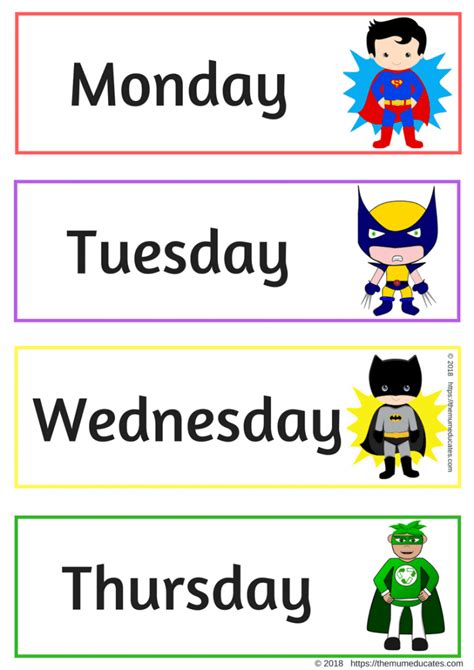 You could mention that saturday and sunday (the 's' days) are the days that we don't go to school, or that mum or dad stay home from. Superhero Days of the Week Flashcards - The Mum Educates