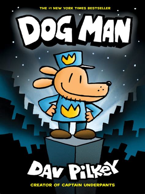 Dog Man Dog Man Series Book 1 Ereolen Go