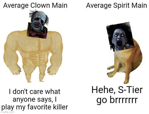 Have To Defend My Fellow Clown Mains Rdeadbydaylight