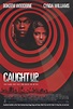 Caught Up (1998) - IMDb