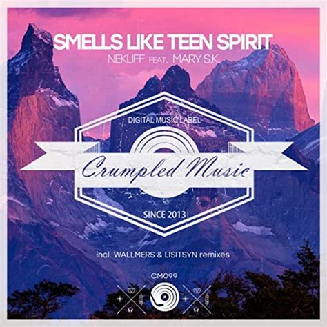 Smells Like Teen Spirit Original Mix By Nekliff Mary Sk On Amazon