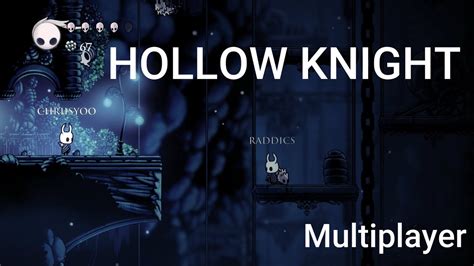 Hollow Knight Multiplayer Gameplay 1 Youtube